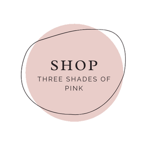 Shop Three Shades of Pink 